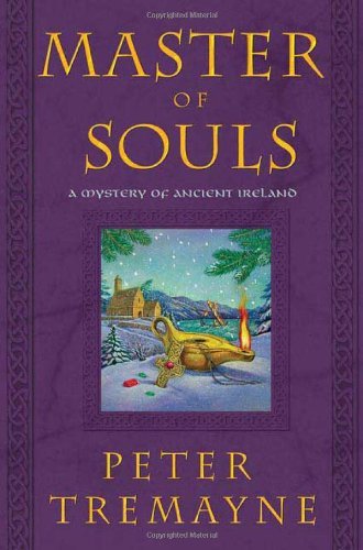 Peter Tremayne/Master Of Souls@A Mystery Of Ancient Ireland