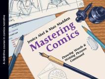 Jessica Abel Mastering Comics Drawing Words & Writing Pictures Continued A Def 