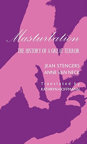 Jean Stengers/Masturbation@ The History of a Great Terror