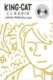 John Porcellino King Cat Classix 