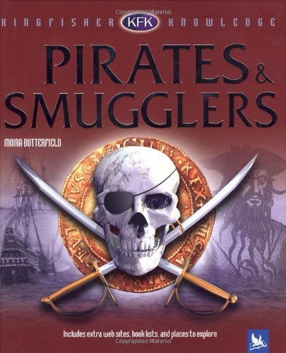 Moira Butterfield/Pirates & Smugglers