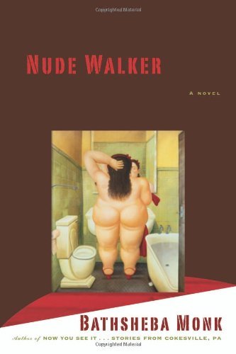 Bathsheba Monk/Nude Walker
