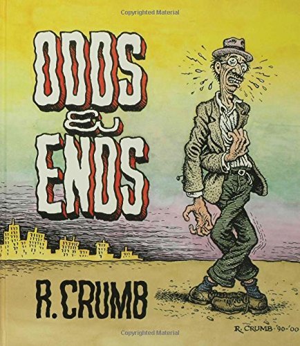 Robert Crumb/Odds & Ends