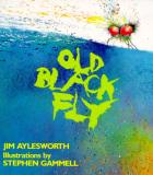 Gammell Stephen Aylesworth Jim Old Black Fly 