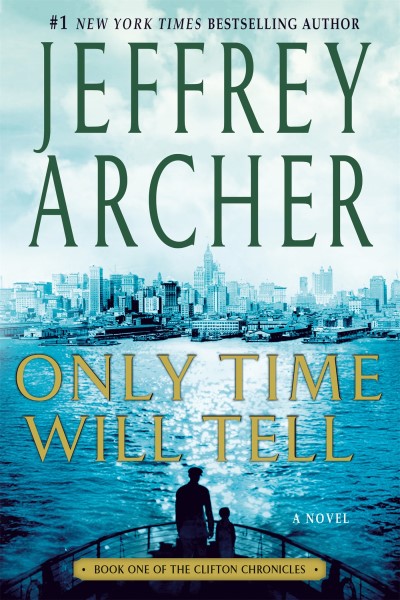 Jeffrey Archer/Only Time Will Tell