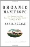 Maria Rodale Organic Manifesto How Organic Food Can Heal Our Planet Feed The Wo 