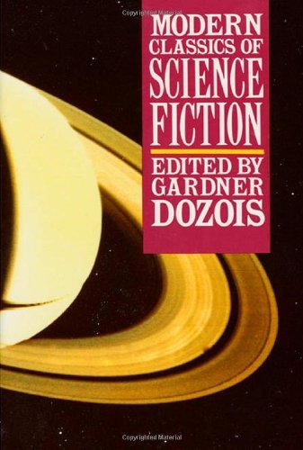 Gardner Dozois/Modern Classics of Science Fiction