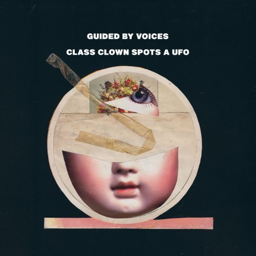 Guided By Voices/Class Clown Spots A Ufo