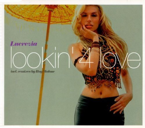 Lucrezia/Lookin' 4 Love