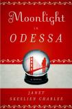 Janet Skeslien Charles Moonlight In Odessa 