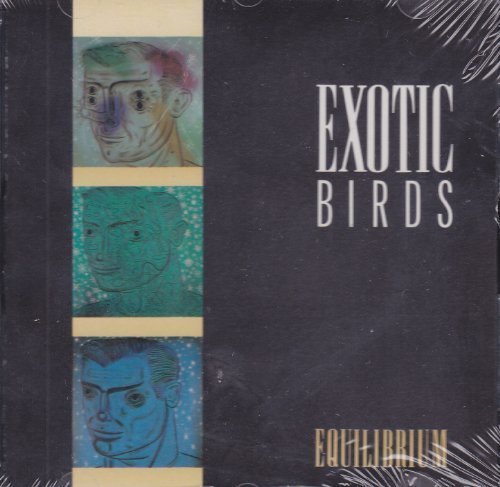 Exotic Birds/Equilibrium