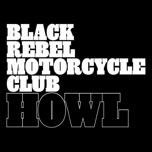 Black Rebel Motorcycle Club/Howl@2 Lp
