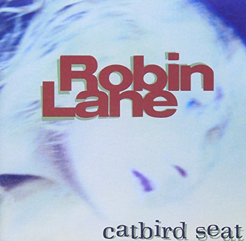 Robin Lane/Catbird Seat