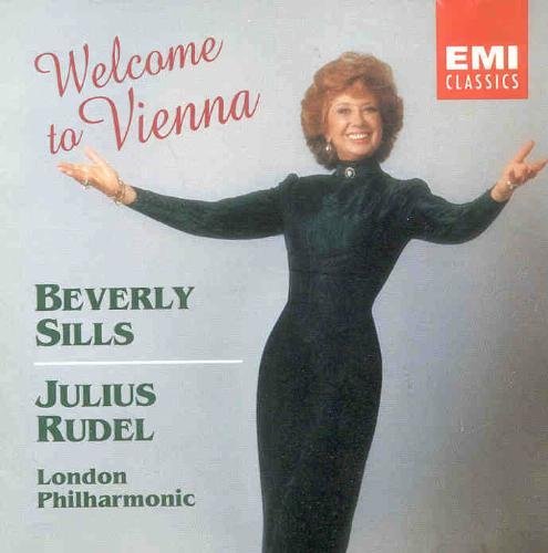 Beverly Sills/Welcome To Vienna@Sills (Sop)@Rudel/London Phil Orch