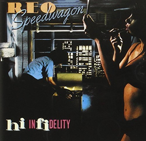 Reo Speedwagon/Hi Infidelity@Remastered