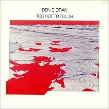 Ben Sidran/Too Hot To Touch