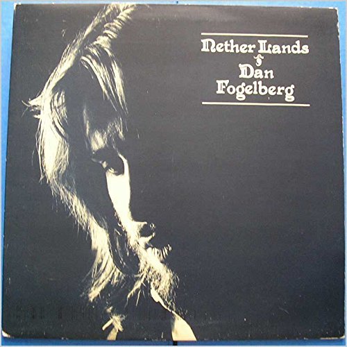 Dan Fogelberg/Nether Lands Lp