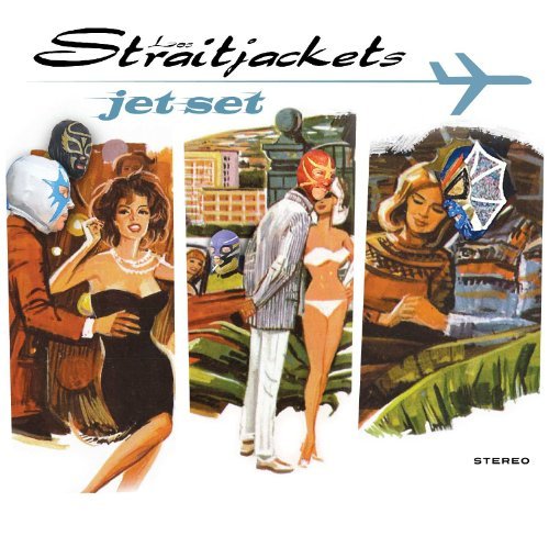 Los Straitjackets/Jet Set