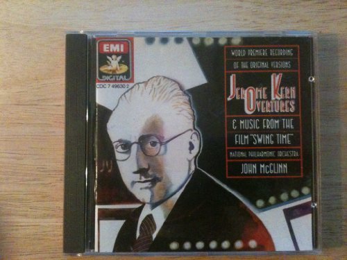 Ambrosian Chorus Jerome Kern John Mcglinn National/Jerome Kern: Overtures & Music From The Film Swing
