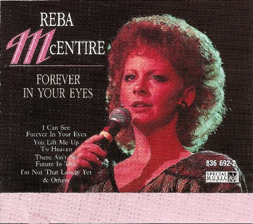 Reba McEntire/Forever In Your Eyes