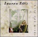 Lauren Ellis/Push The River