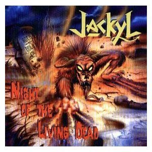 JACKYL/NIGHT OF THE LIVING DEAD