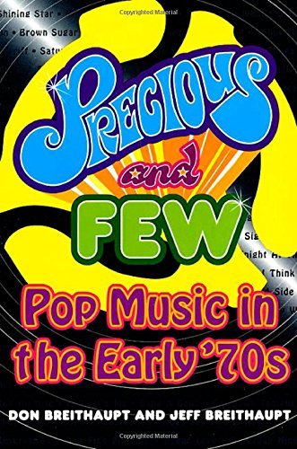 Don Breithaupt/Precious and Few@ Pop Music of the Early Seventies