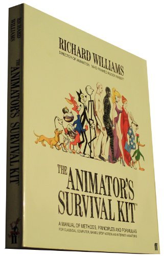 Richard Williams Animator's Survival Kit The A Manual Of Methods Principles And Formulas For 