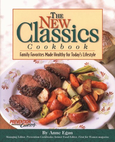 Bruce Sandra Egan Anne The New Classics Cookbook Family Favorites Made H 