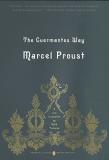 Marcel Proust The Guermantes Way In Search Of Lost Time Volume 3 (penguin Classic 