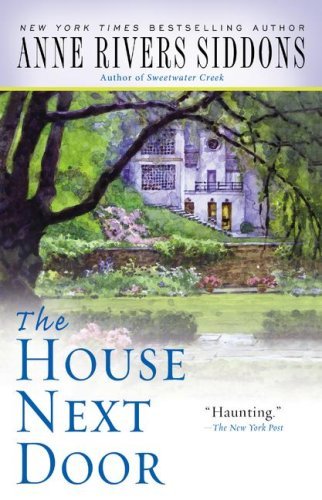 Anne Rivers Siddons/The House Next Door@Reprint