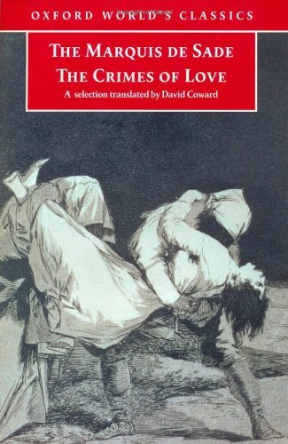 David Coward Marquis De Sade The Crimes Of Love (oxford World's Classics) 