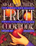 Nicole Routhier Nicole Routhier's Fruit Cookbook 