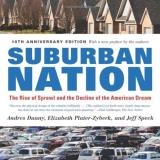 Andres Duany Suburban Nation The Rise Of Sprawl And The Decline Of The America 0010 Edition;anniversary 