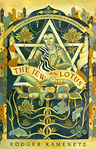 rodger Kamenetz/The Jew In The Lotus@Poet's Re-Discovery Of Jewish Identity In Buddhist India