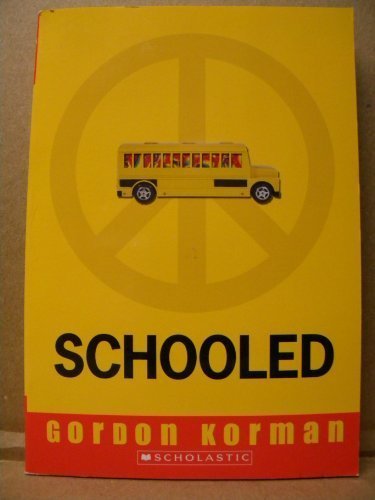 Gordon Korman/Schooled