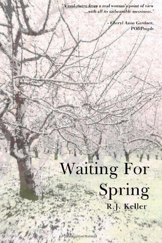 R. J. Keller Waiting For Spring 