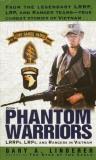 Gary Linderer Phantom Warriors Book I Lrrps Lrps And Rangers In Vietnam Revised 