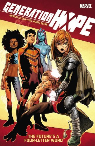Gillen,Kieron/ Espin,Salvador (ILT)/ Koblish,Sc/Generation Hope