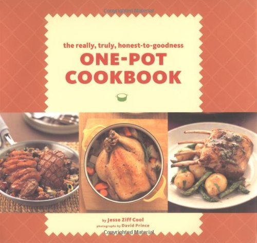 Jesse Z. Cool One Pot Cookbook The Really Truly Honest To Goodness 