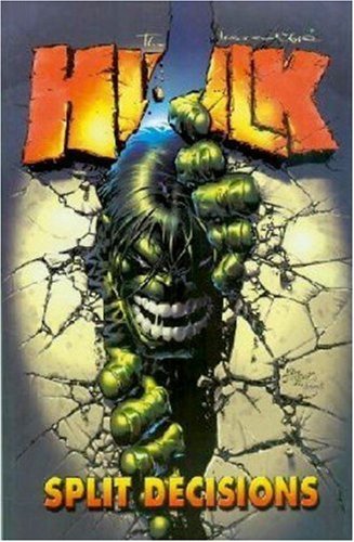 Bruce Jones/Incredible Hulk Volume 6@Split Decisions Tpb