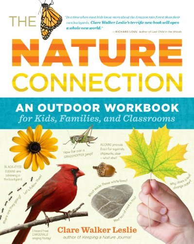 Clare Walker Leslie/The Nature Connection@ An Outdoor Workbook for Kids, Families, and Class