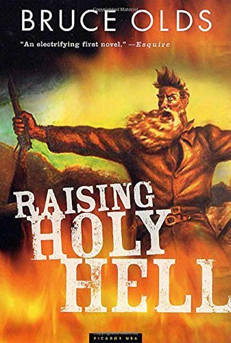 Bruce Olds/Raising Holy Hell