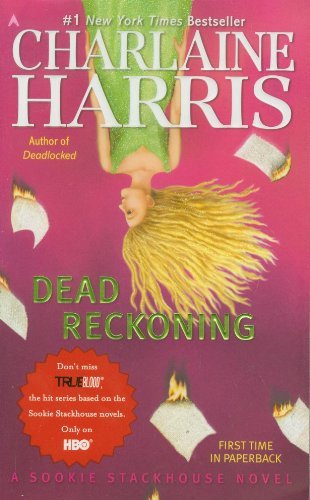 Charlaine Harris/Dead Reckoning@Sookie Stackhouse Book 11