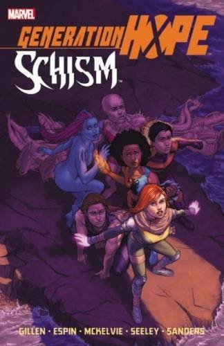 Kieron Gillen/Generation Hope@Schism