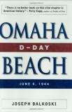 Joseph Balkoski Omaha Beach D Day June 6 1944 