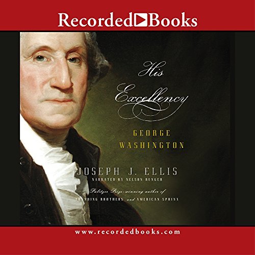 Nelson Runger/His Excellency@ George Washington: George Washington