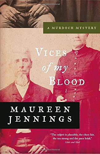 Maureen Jennings/Vices of My Blood