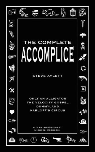 Steve Aylett/The Complete Accomplice