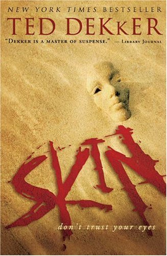 Ted Dekker/Skin